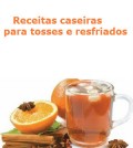 Receitas caseiras para gripes e tosses